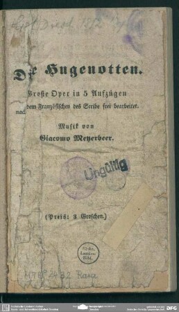 Die Hugenotten : Große Oper in 5 Aufzügen