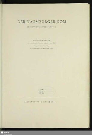 Der Naumburger Dom : Architektur und Plastik