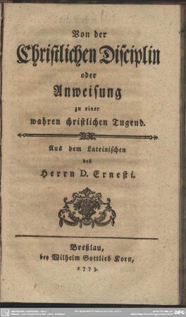 Von der Christlichen Disciplin oder Anweisung zu einer wahren christlichen Tugend