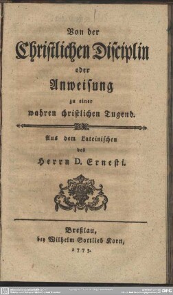 Von der Christlichen Disciplin oder Anweisung zu einer wahren christlichen Tugend