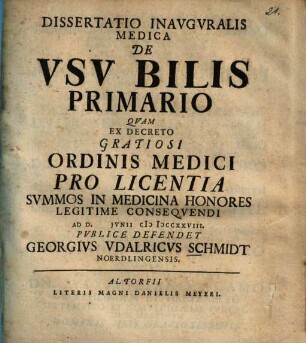 Dissertatio Inavgvralis Medica De Vsv Bilis Primario