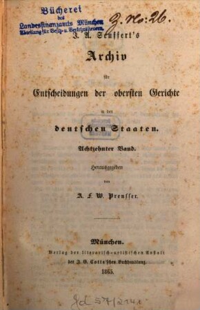 J. A. Seuffert's Archiv für Entscheidungen der obersten Gerichte in den deutschen Staaten. 18. 1865