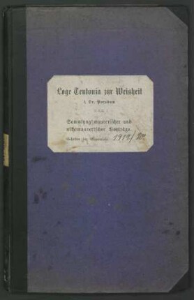 1919/20: Sammlung maurerischer und nichtmaurerischer Vorträge