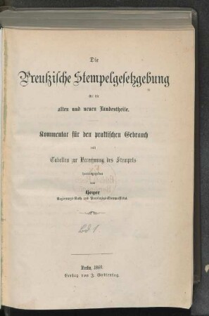 [1]: Die Preußische Stempelgesetzgebung für die alten und neuen Landestheile