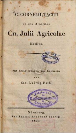 C. Cornelii Taciti De vita et moribus Cn. Julii Agricolae libellus