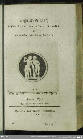 2.1794: Officierlesebuch historisch-militairischen Inhalts : mit untermischten interessanten Anekdoten