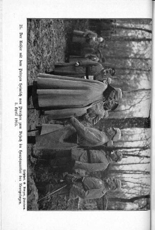 25. Der Kaiser mit dem Prinzen Heinrich von Preußen zum Besuch im Hauptquartier des Kronprinzen. 5. April 1915.