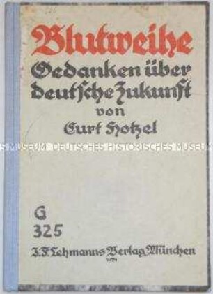 Kriegsverherrlichende Schrift über Deutschlands Zukunft nach dem Ersten Weltkrieg