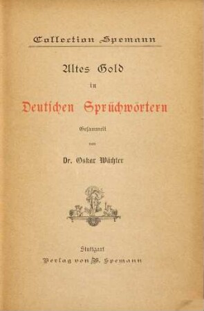 Altes Gold in deutschen Sprichwörtern