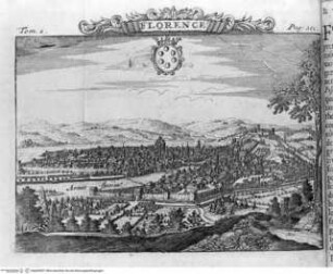 Les delices de l'Italie: ... 6 Bände., 1. Band, Falttafel vor Seite 201: Florence