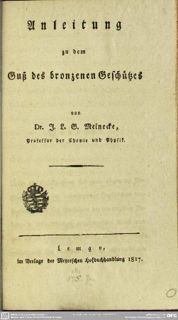 Anleitung zu dem Guß des bronzenen Geschützes