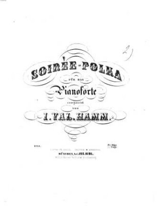 Soirée-Polka : für d. Pianoforte