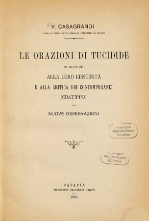 Le Orazioni di Jucidide in rapporto alla loro genuinità e alla critica dei contemporanei : (Cratippo.) Nuove osservazioni