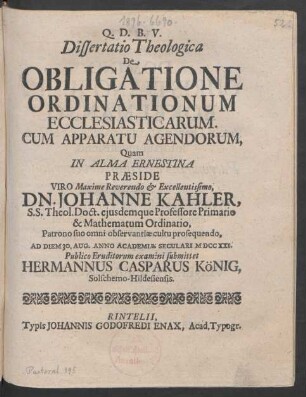 Dissertatio Theologica De Obligatione Ordinationum Ecclesiasticarum : Cum Apparatu Agendorum