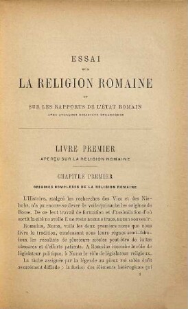 Essai sur la religion romaine et sur les rapports de l'État Romain avec quelques religions étrangères : Druidisme. - Judaisme. - Christianisme
