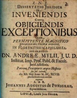 Dissertatio iuridica de inveniendis cauteque obiiciendis exceptionibus
