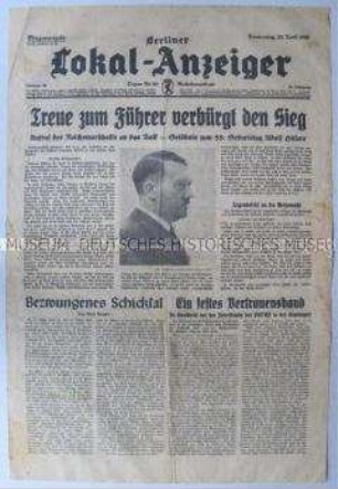 Titelblatt der Tageszeitung "Berliner Lokal-Anzeiger" zum Geburtstag von Hitler