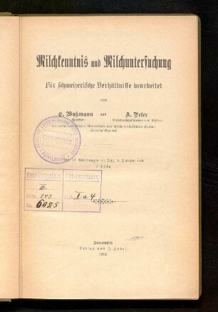 Milchkenntnis und Milchuntersuchung : Für schweizerische Verhältnisse bearbeitet