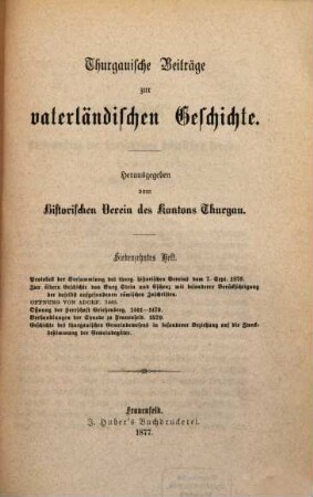 Thurgauische Beiträge zur vaterländischen Geschichte. 17. 1877