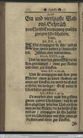 Das Ein und viertzigste Passions-Gespräch von Christi Creutzigung zwischen zweyen Ubelthätern