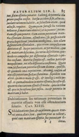 Dubitationum seu rationum potentiam in materiae essentia non esse ostendentium solutio. Cap. XIIII.