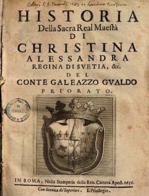 Historia della Sacra Real Mesta di Christina Alessandra, Regina di Suetia ...