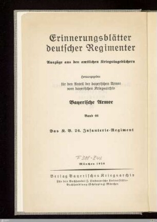 Das K. B. 26. Infanterie-Regiment : nach den amtlichen Kriegstagebüchern bearbeitet