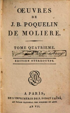 Oeuvres de J. B. Poquelin de Molière. 4