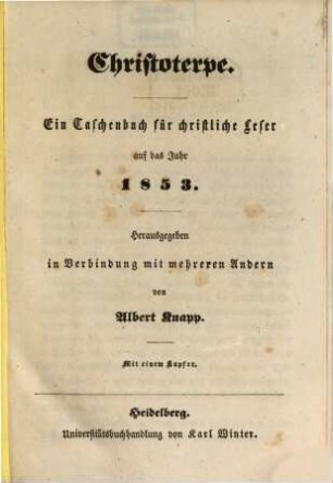 Christoterpe : ein Jahrbuch für d. dt. Haus. 1853