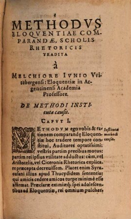 Methodus eloquentiae comparandae : scholis aliquot rhetoricis tradita