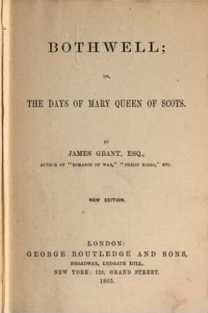 Bothwell : Or, The days of Mary queen of Scots