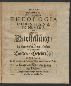 Folget also nun Selbst Die Verheissene Theologia Christiana in Numeris,...