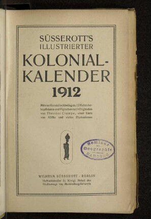 1912: Süsserott's illustrierter Kolonial-Kalender
