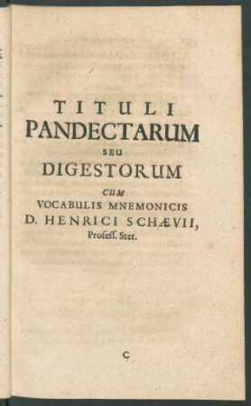 Tituli Pandectarum Seu Digestorum ...