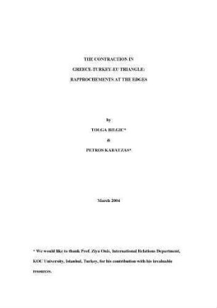 The Contraction in Greece-Turkey-EU triangle : rapprochements at the edges