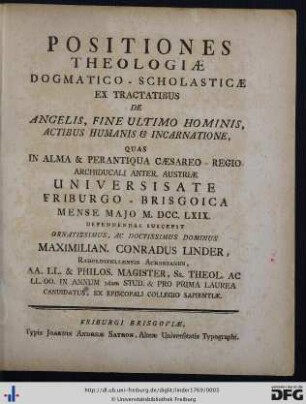 Positiones Theologiae Dogmatico-Scholasticae Ex Tractatibus De Angelis, Fine Ultimo Hominis, Actibus Humanis & Incarnatione