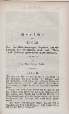 Bericht über Titel XII. Von den Uebertretungen einzelner, zur Erhaltung der öffentlichen Sicherheit, Ruhe und Ordnung getroffener Vorkehrungen