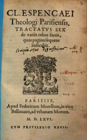 Cl. Espencaei Theologi Parisiensis Tractatvs Sex de variis rebus sacris
