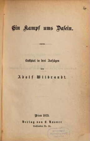 Dramen, [4]. Ein Kampf ums Dasein