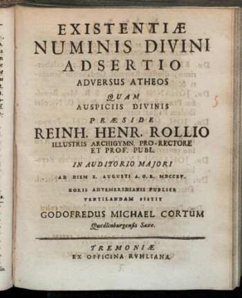 Existentiæ Numinis Divini Adsertio : Adversus Atheos