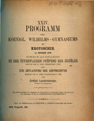 Programm des Königlichen Wilhelms-Gymnasiums zu Krotoschin : zu Ostern ..., 1877/78 = 24