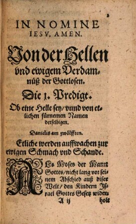 Vom ewigen Todt vnnd Verdamnüß der Gottlosen : Sechs Predigten, gehalten in der Fürstlichen Schloßkirchen zu Coburgk