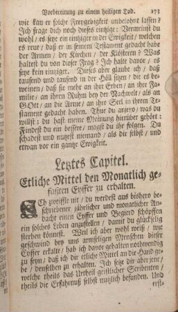 Letztes Capitel. Etliche Mittel den Monatlich gefaßten Eyffer zu erhalten.