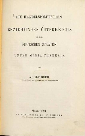Die handelspolitischen Beziehungen Österreichs zu den deutschen Staaten unter Maria Theresia