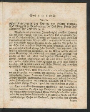No. IV. Wir Friederich der Dritte von GOttes Gnaden, Marggraf zu Brandenburg ...