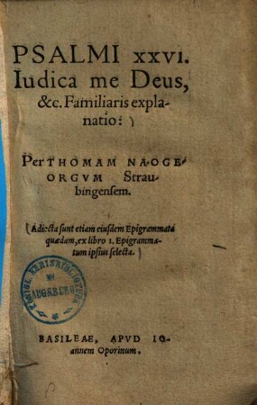 Psalmi XXVI., Iudica me deus, ... familiaris explanatio ...