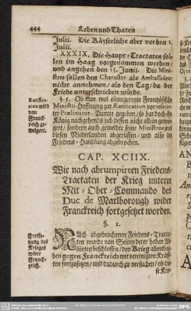 Cap. XCIIX. Wie nach abrumpirten Friedens-Tractaten der Krieg unterm Mit-Ober-Commando des Duc de Marlborough wider Franckreich fortgesetzet worden