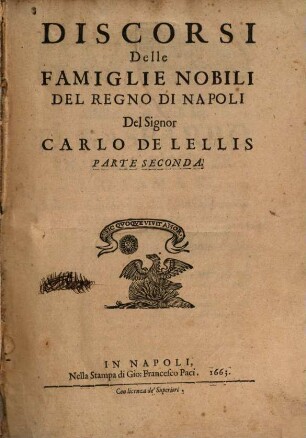 Discorsi Delle Famiglie Nobili Del Regno Di Napoli. 2