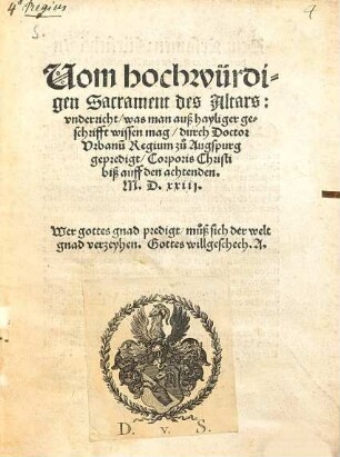 Vom hochwürdigen Sacrament des Altars : vnderricht, was man auß hayliger geschrifft wissen mag