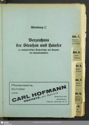 Abteilung C. Stadt Oschatz Häuserbuch : Abteilung C. Verzeichnis der Straßen und Häuser in alphabetischer Reihenfolge mit Angabe der Hausbewohner